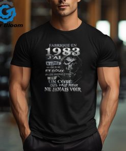 FABRIQUÉ EN 1983 J’AI 3 CÔTÉS shirt