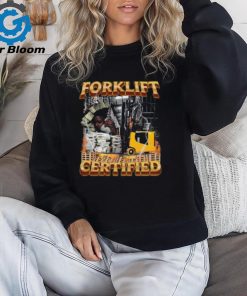 Forklift Certified Money Shirt