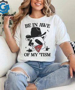 Got Funny Merch Be in Awe of my Tism Raccoon Cowboy T Shirt