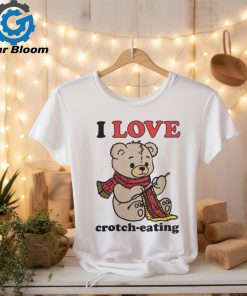 I Love Crotch Eating Shirt