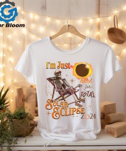 Im Just Here For Total Solar Eclipse 2024 shirt