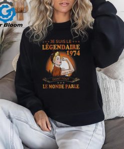 Je Suis Le Légendaire 1974 Dont Tout Le Monde Parle shirt