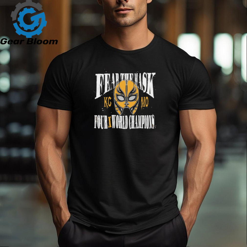 Kansas City Fear the Mask four world Champions shirt Kansas City Fear the Mask four world Champions shirt