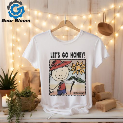 Merch Briston Maroney Let’s Go Honey Tee Shirt