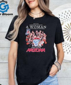 Never Underestimate A Woman Who Understands Basketball And Loves Arizona Wildcats Men’s Basketball Signatures Shirt