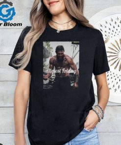 Official Almost Friday Mcgregor Movie T Shirt