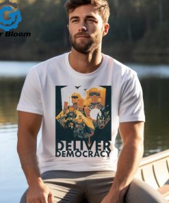 Official Deliver Managed Democracy Shirt