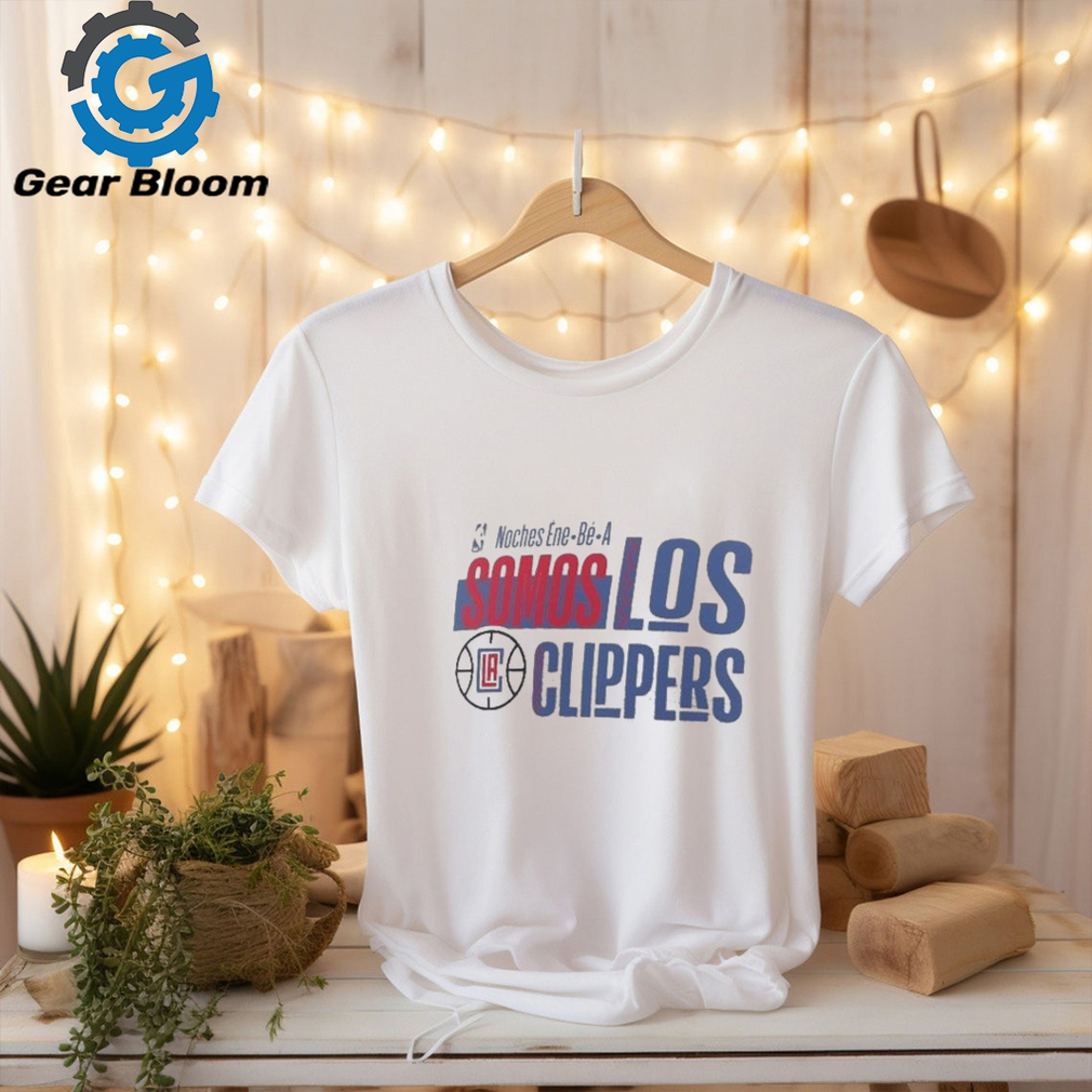 Official NBA Noches Ene Be A Training 2024 LA Clippers Somos Los Clippers Shirt Official NBA Noches Ene Be A Training 2024 LA Clippers Somos Los Clippers Shirt