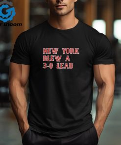 Official New york blew a 30 lead Boston red sox shirt