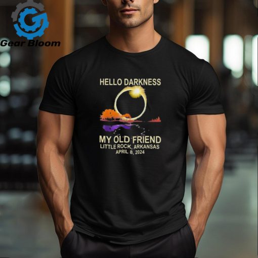 Official official Hello Darkness My Old Friend Little Rock Arkansas April 8 2024 Shirt