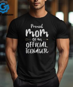 Official teenager mom shirt 13th Birthday party mom's outfit T Shirt