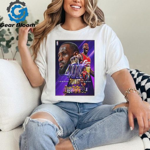 Original Congrats Lebron James King James Los Angeles Lakers Reaches 40k Points NBA Poster Shirt