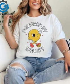 Powered by zoloft funny shirt