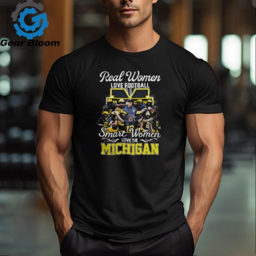 Real Women Love Football Smart Women Love The Michigan Wolverines Players 2023 Shirt