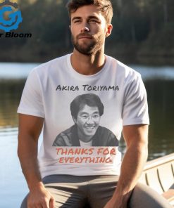 Rip Akira Toriyama Thanks for Everything Shirt