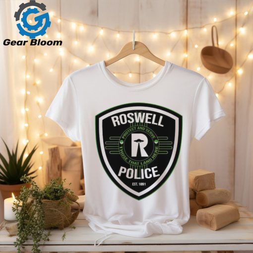 Roswell police est 1891 protect and serve those that land here shirt