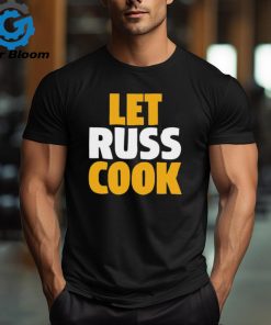 Russell Wilson Pittsburgh Let Russ Cook t shirt