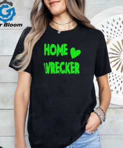 Sol Y2kdwt Home Wrecker shirt