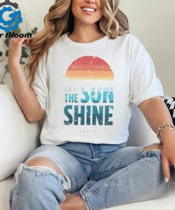 Tesla Merchandise Let the Sun Shine Shirt
