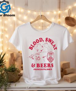 Tim Parker Blood Sweat And Beer Parker Pilsner Signature Shirts