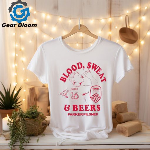 Tim Parker Blood Sweat And Beer Parker Pilsner Signature Shirts