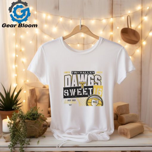 Tri Valley Basketball 2023 2024 Dawgs Sweet 16 Dii Back 2 Back District Champions Shirt