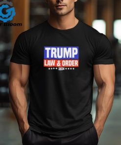 Trump Law And Order 2024 shirt