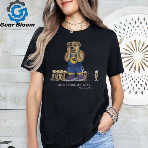 Warriorstalk Store Don’T Poke The Bear Tee Shirt