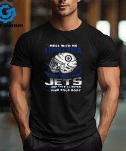 Winnipeg Jets NHL Hockey Mess With Me I Fight Back Mess With My Team And They'll Never Find Your Body T Shirt