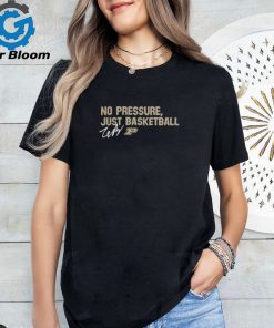 Zach Edey No Pressure Just Basketball Tee shirt