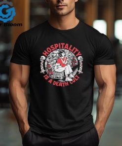 Amyjeanart Hospitality Is A Death Cult Shirt