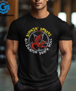 Burnin’ embers alligator death roll shirt