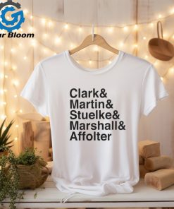 Clark & Martin & Stuelke & Marshall & Affolter Shirt