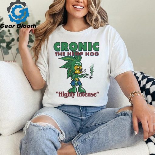 Cronic The Hemp Hog Highly Intense T Shirt