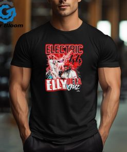 Electric Elly De La Cruz Shirt