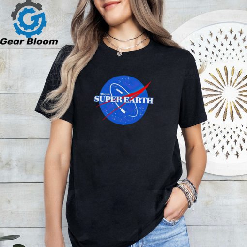 Glory for Super Earth style Nasa logo shirt