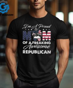 I’m A Proud Mom Of A Freaking Awesome Republican 3 4 Sleeve Raglan shirt Copy