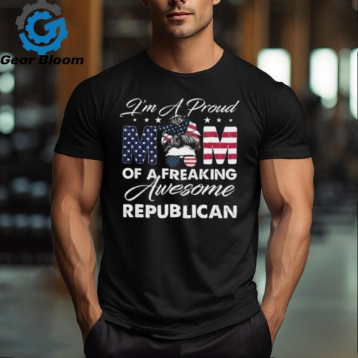 I’m A Proud Mom Of A Freaking Awesome Republican 3 4 Sleeve Raglan shirt   Copy