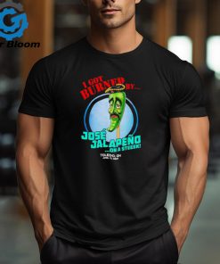 Jeff Dunham I got burned by Jose Jalapeno On A Stick Toledo OH 2024 shirt