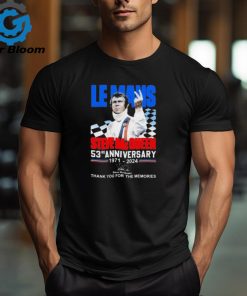 Le Mans Steve Mc Queen 53rd Anniversary 1971 2024 Thank You For The Memories Signature T shirt