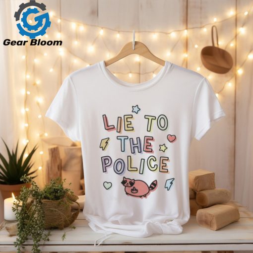 Lie To The Police Cat 2024 Shirt