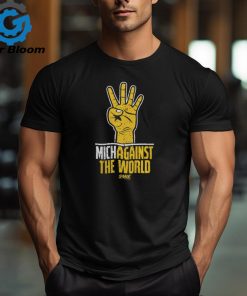 Michagainst the World Michigan Against the World T Shirt