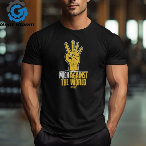 Michagainst the World Michigan Against the World T Shirt