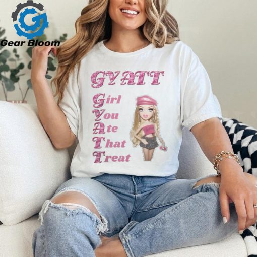 Official GYATT Girl You Ate That Treat Shirt