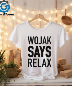 Official Wojak Says Relax Coq T shirt