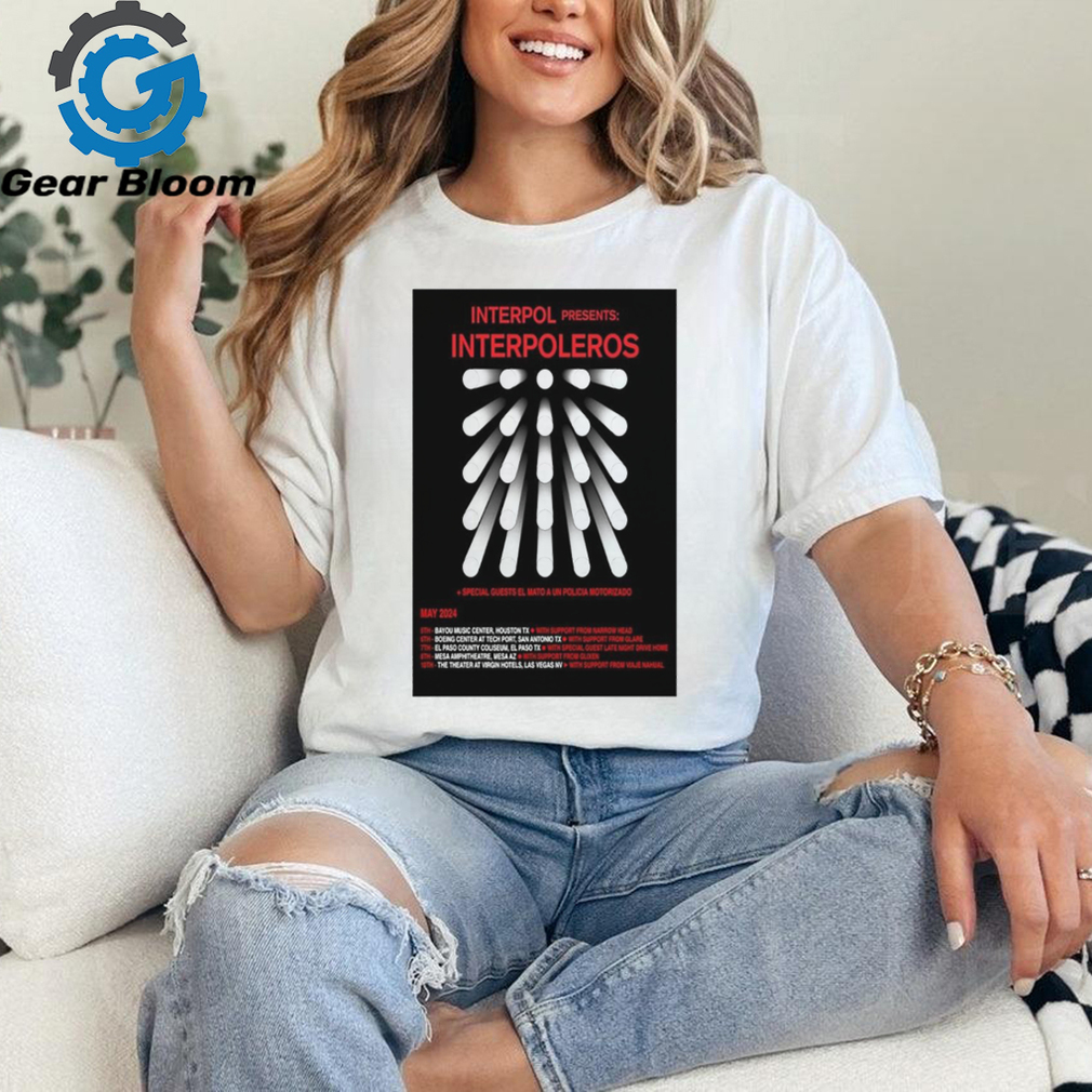 Official interpol May Tour 2024 Poster Shirt Official interpol May Tour 2024 Poster Shirt