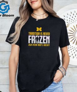 Original Tradition Is Never Frozen 2024 Men’s Hockey Frozen Four Shirt