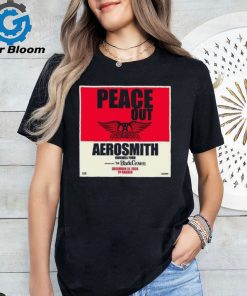 Peace Out Aerosmith Farewell Tour With Special Guest The Black Crowes Teddy Swims Poster Shirt