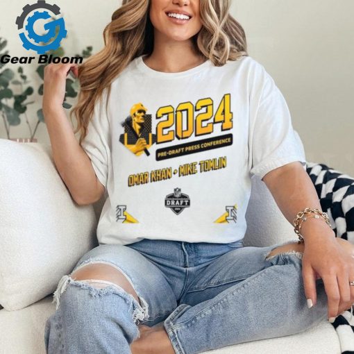 Pittsburgh Steelers 2024 Pre Draft Press Conference T Shirt