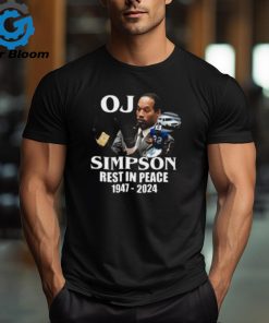 Rip Oj Simpson 1947 2024 Shirt